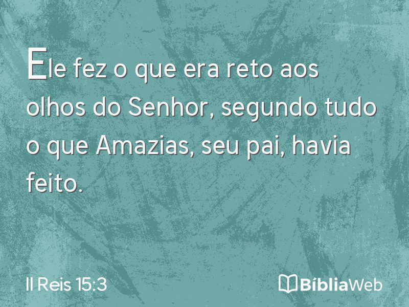 II Reis 15:3 em imagem para compartilhar