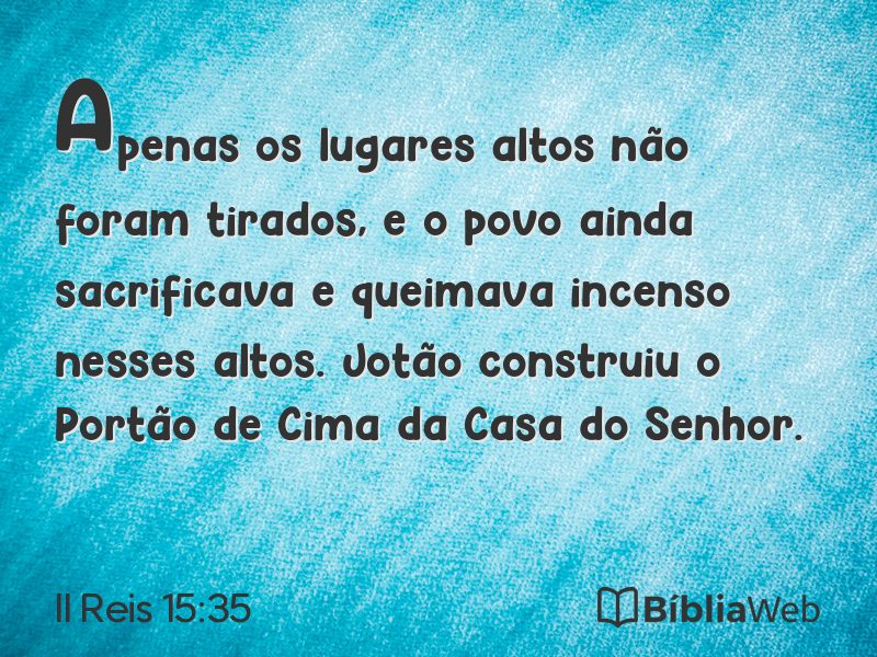 II Reis 15:35 em imagem para compartilhar