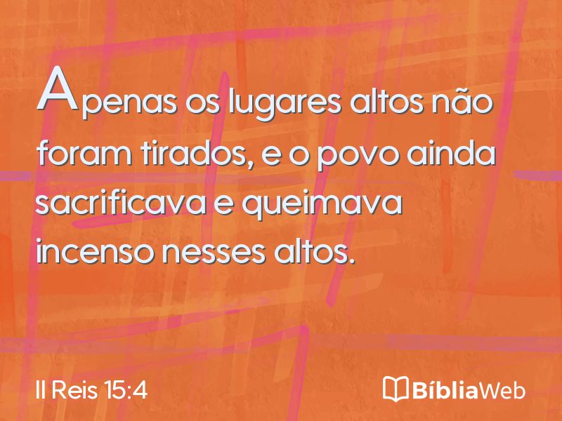 II Reis 15:4 em imagem para compartilhar
