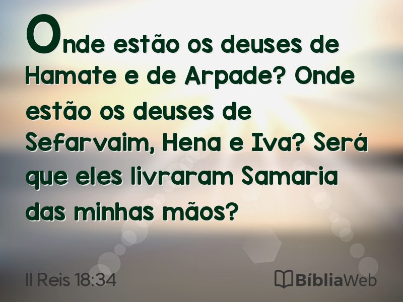 II Reis 18:34 em imagem para compartilhar