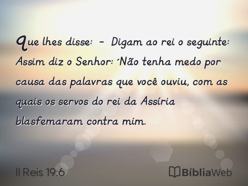 II Reis 19:6 em imagem para compartilhar