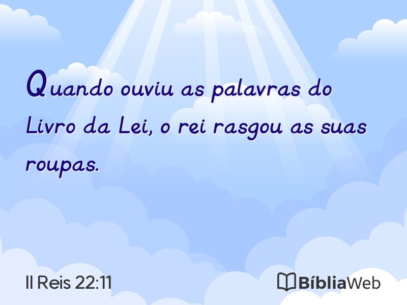 II Reis 22:11 em imagem para compartilhar