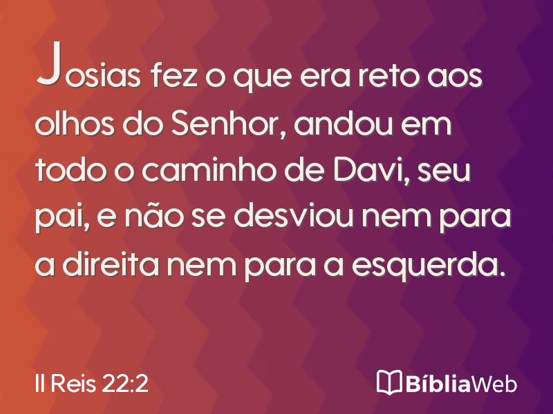 II Reis 22:2 em imagem para compartilhar