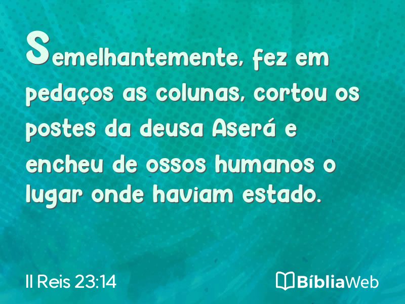 II Reis 23:14 em imagem para compartilhar