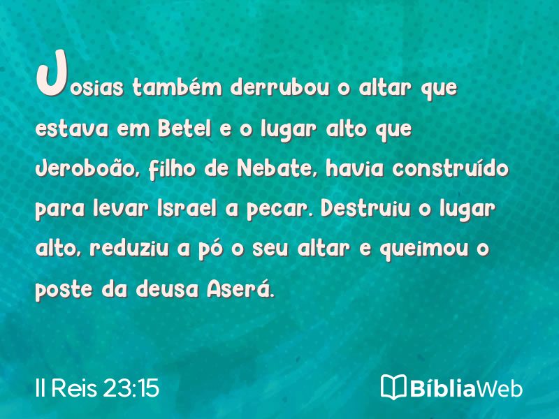 II Reis 23:15 em imagem para compartilhar