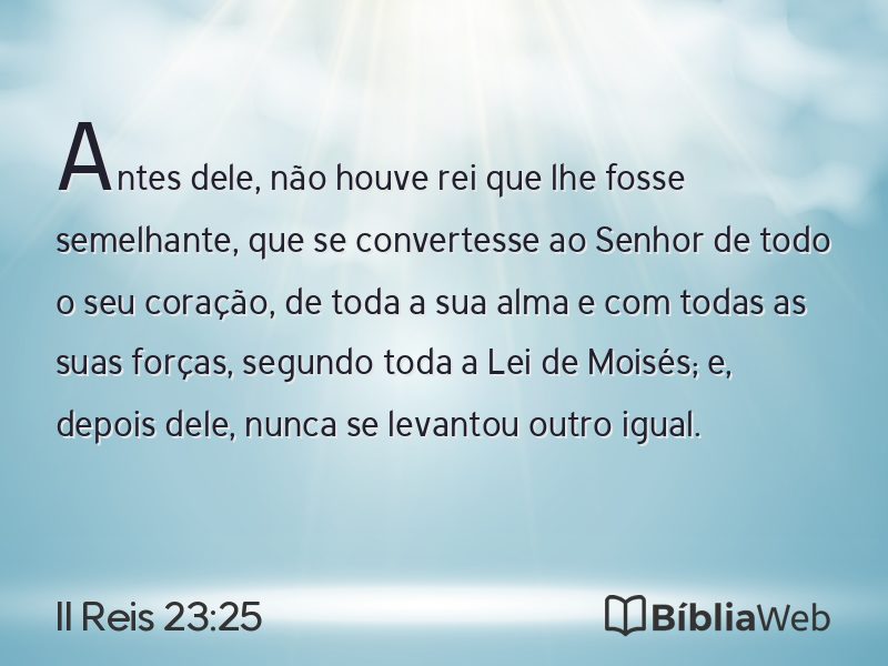 II Reis 23:25 em imagem para compartilhar