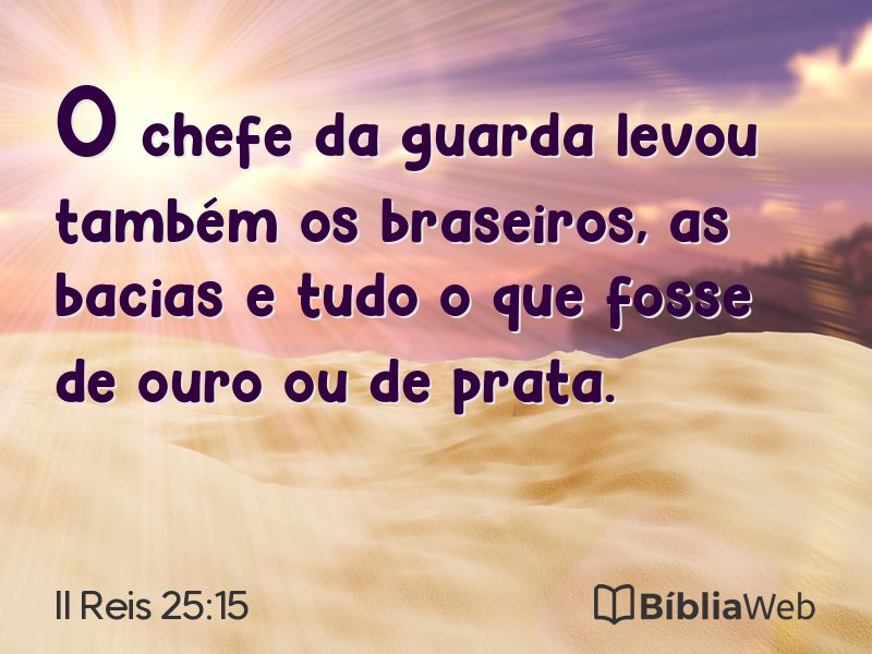II Reis 25:15 em imagem para compartilhar