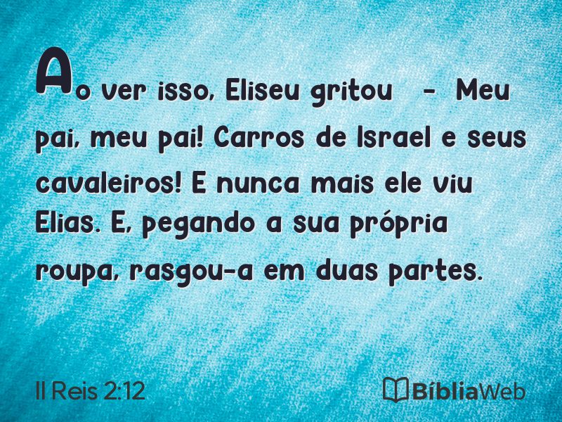 II Reis 2:12 em imagem para compartilhar