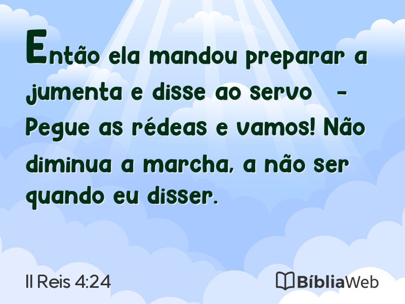 II Reis 4:24 em imagem para compartilhar