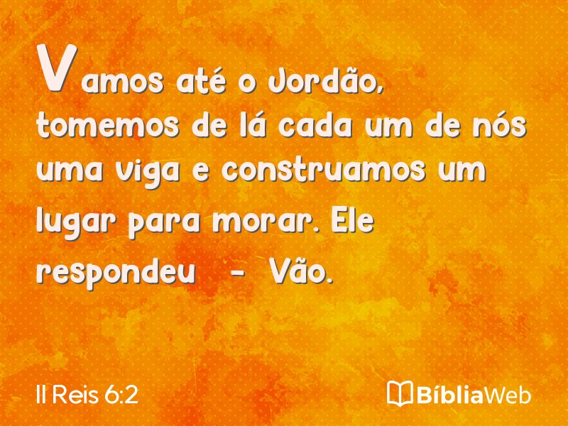 II Reis 6:2 em imagem para compartilhar