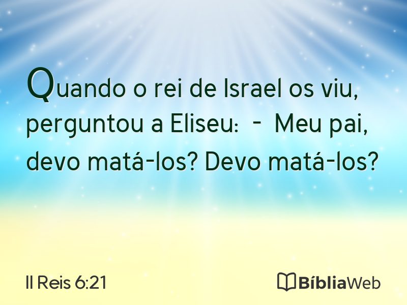 II Reis 6:21 em imagem para compartilhar