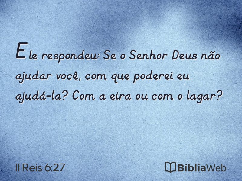 II Reis 6:27 em imagem para compartilhar