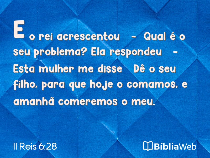 II Reis 6:28 em imagem para compartilhar