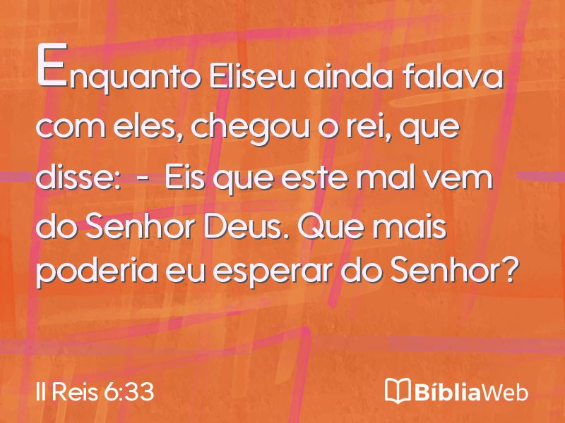 II Reis 6:33 em imagem para compartilhar