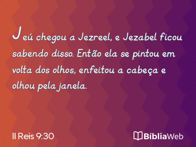 II Reis 9:30 em imagem para compartilhar