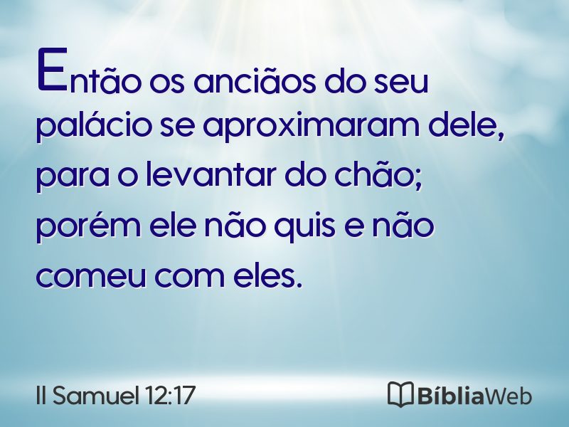 II Samuel 12:17 em imagem para compartilhar