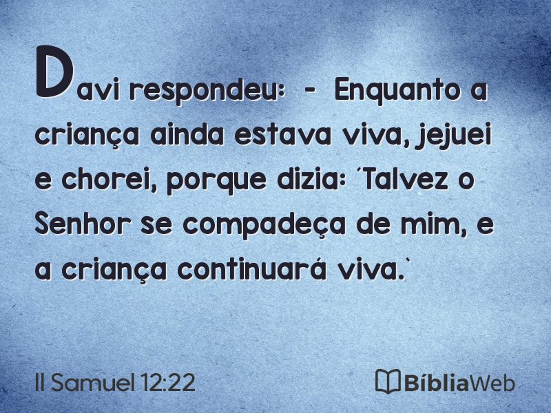 II Samuel 12:22 em imagem para compartilhar