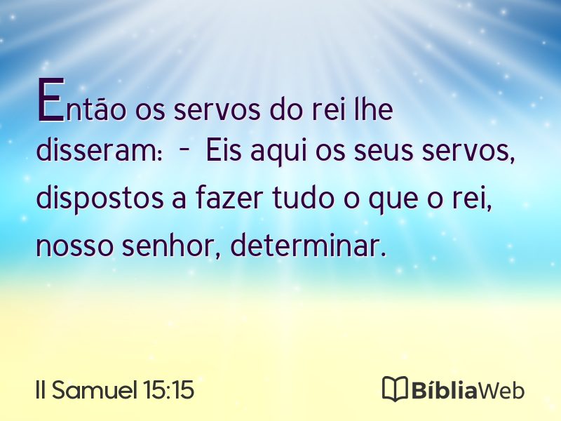 II Samuel 15:15 em imagem para compartilhar