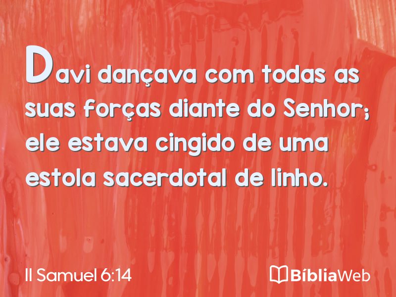 II Samuel 6:14 em imagem para compartilhar