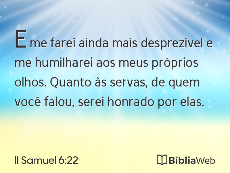 II Samuel 6:22 em imagem para compartilhar