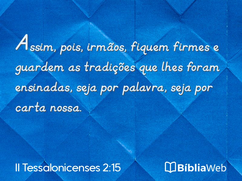 II Tessalonicenses 2:15 em imagem para compartilhar