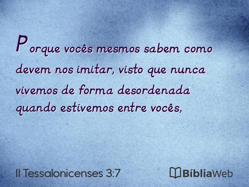 II Tessalonicenses 3:7 em imagem para compartilhar