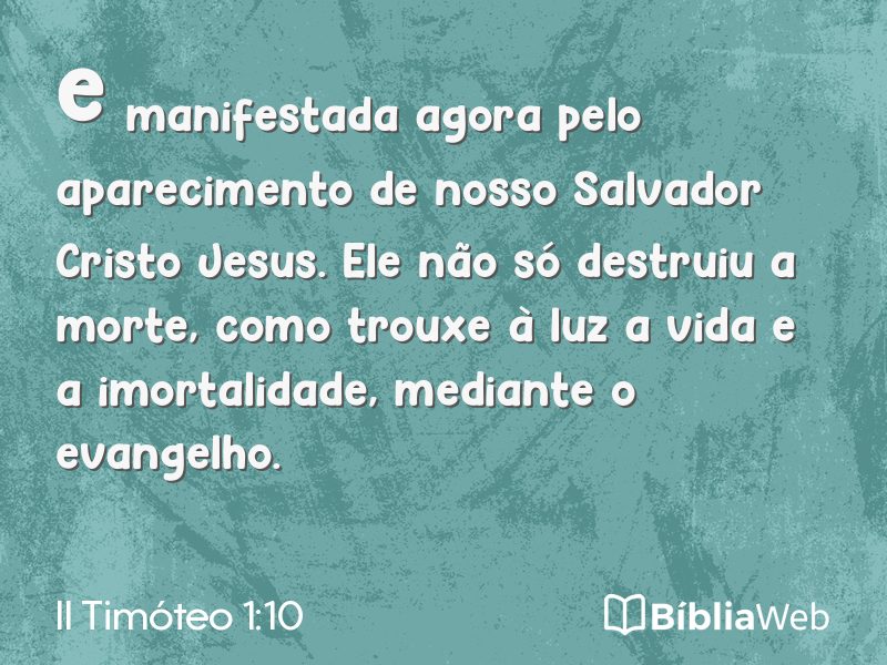 II Timóteo 1:10 em imagem para compartilhar