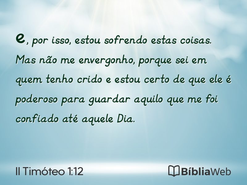 II Timóteo 1:12 em imagem para compartilhar