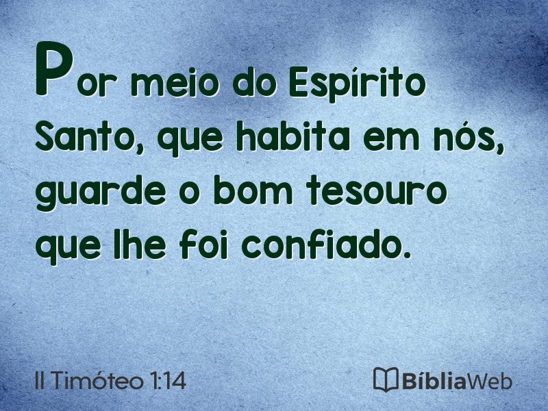 II Timóteo 1:14 em imagem para compartilhar