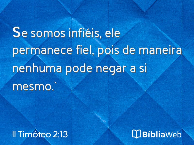 II Timóteo 2:13 em imagem para compartilhar