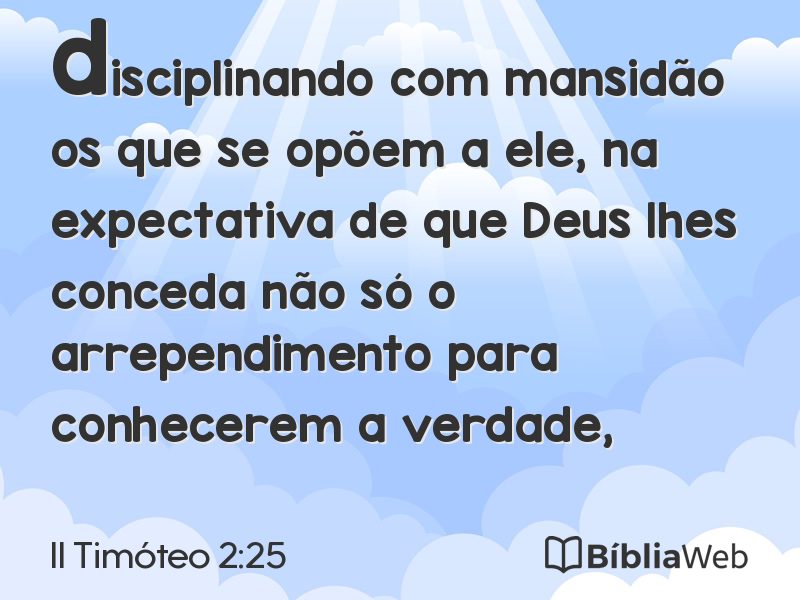 II Timóteo 2:25 em imagem para compartilhar