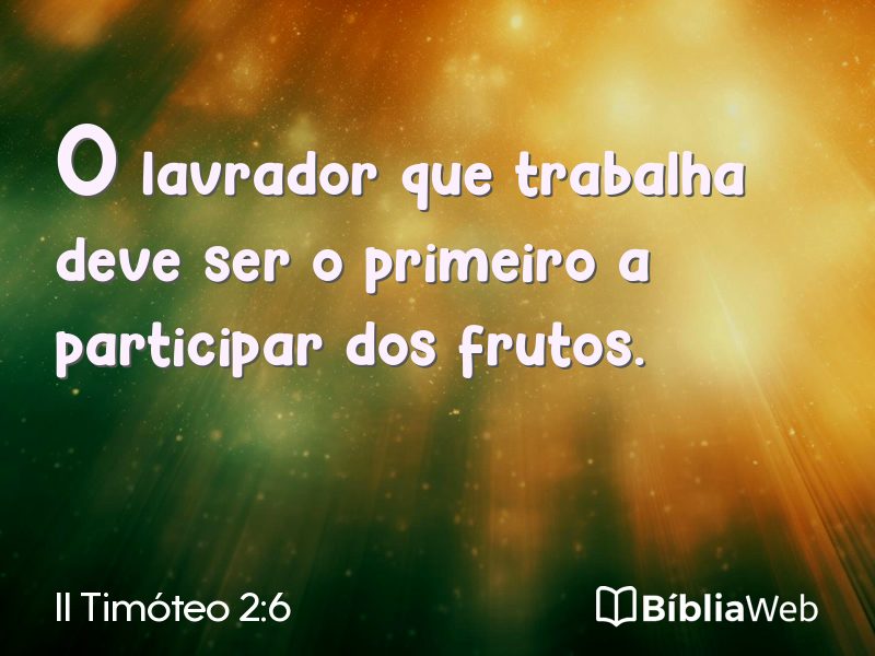 II Timóteo 2:6 em imagem para compartilhar