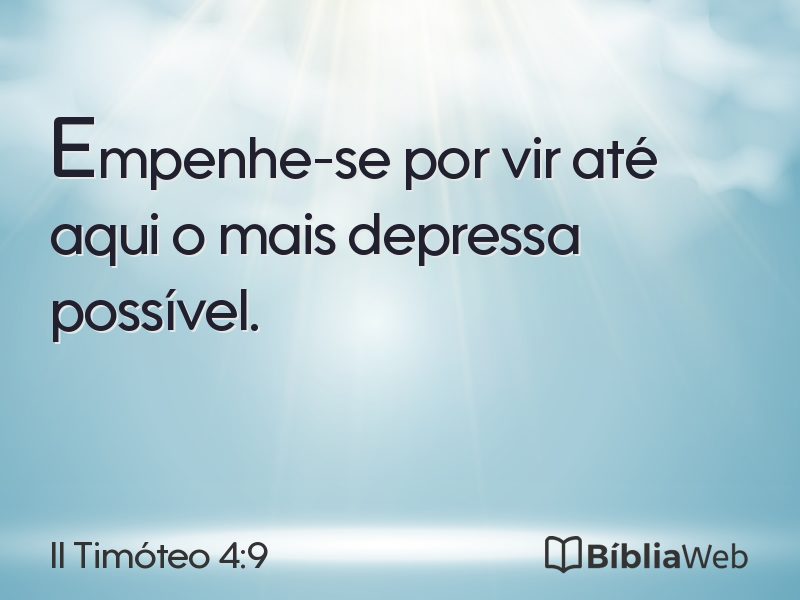 II Timóteo 4:9 em imagem para compartilhar