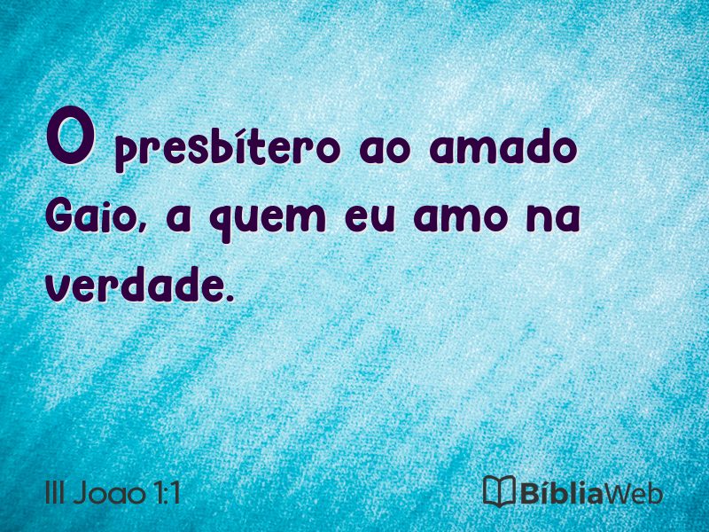 III Joao 1:1 em imagem para compartilhar