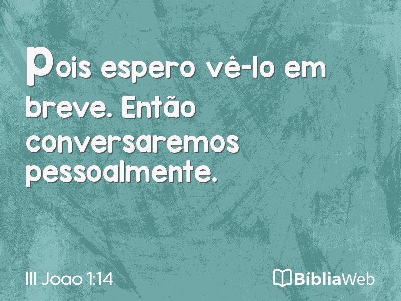 III Joao 1:14 em imagem para compartilhar