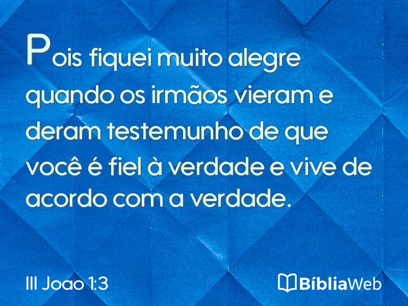 III Joao 1:3 em imagem para compartilhar