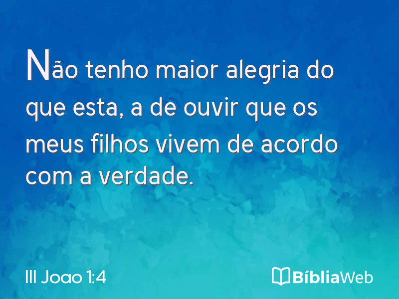 III Joao 1:4 em imagem para compartilhar
