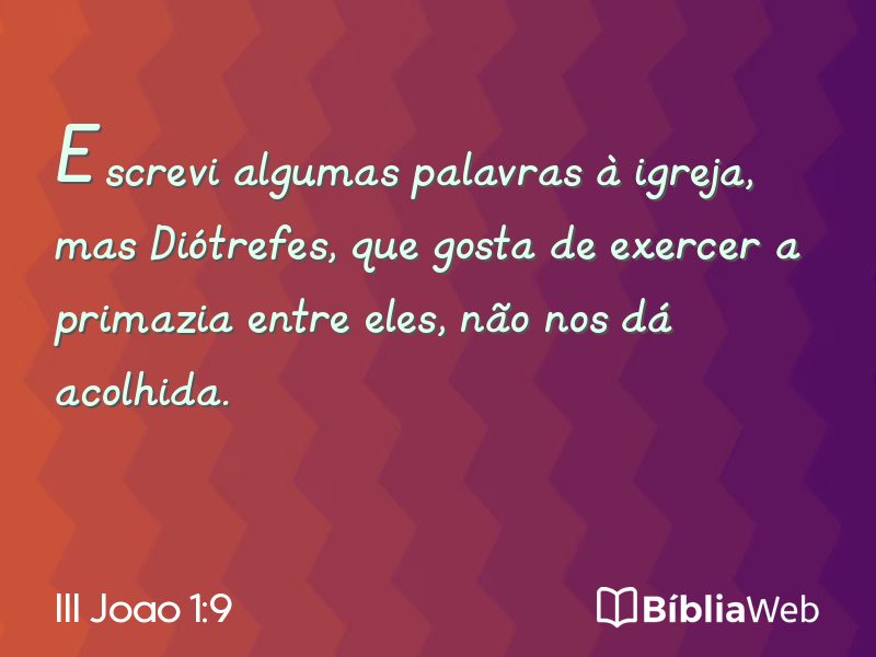 III Joao 1:9 em imagem para compartilhar
