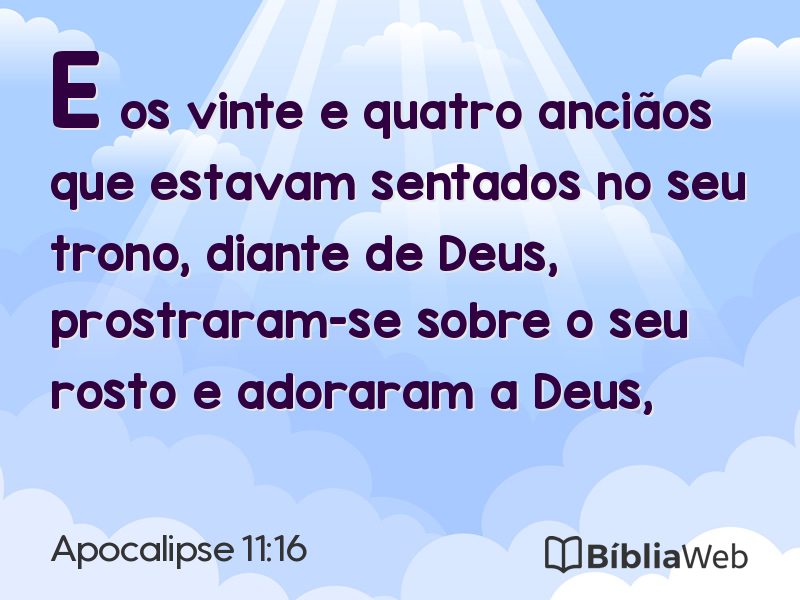 Apocalipse 11:16 em imagem para compartilhar