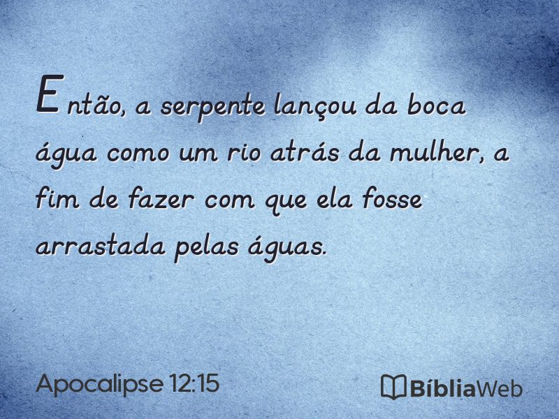 Apocalipse 12:15 em imagem para compartilhar