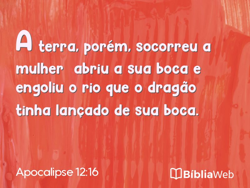 Apocalipse 12:16 em imagem para compartilhar