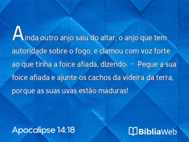 Apocalipse 14:18 em imagem para compartilhar