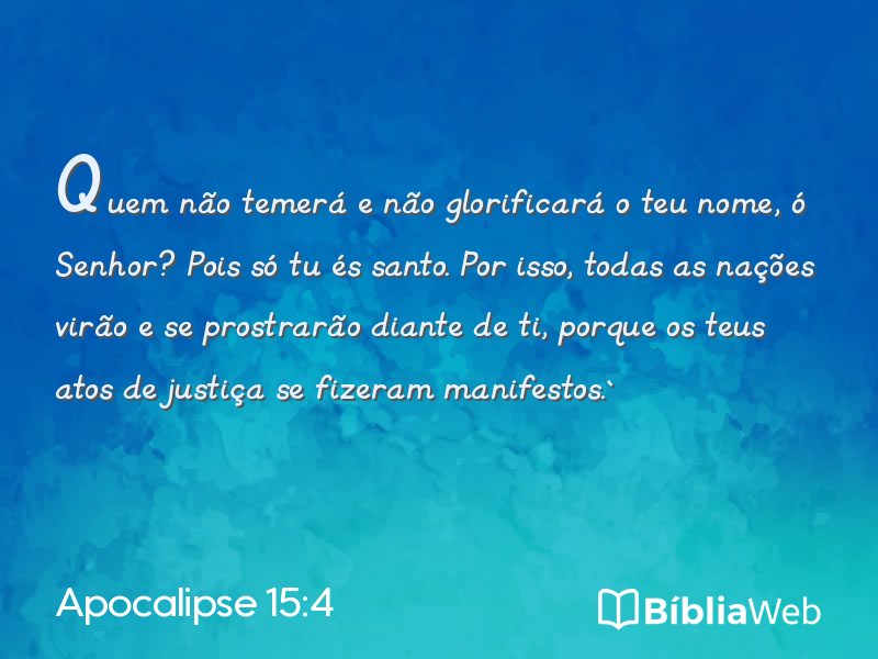 Apocalipse 15:4 em imagem para compartilhar