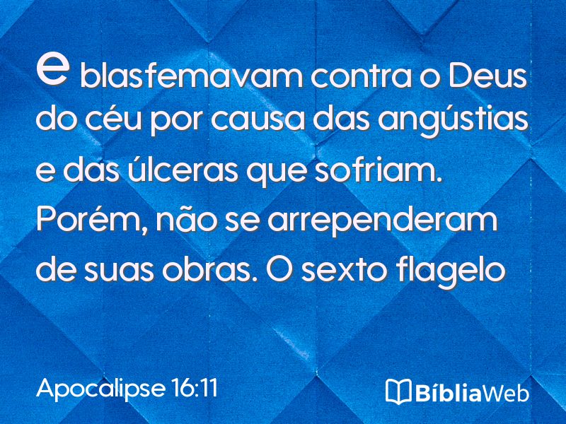Apocalipse 16:11 em imagem para compartilhar