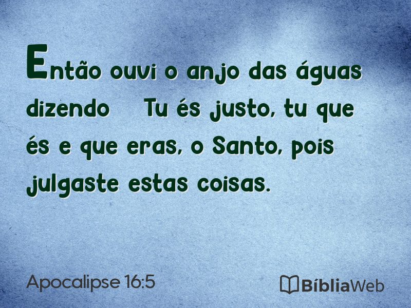 Apocalipse 16:5 em imagem para compartilhar