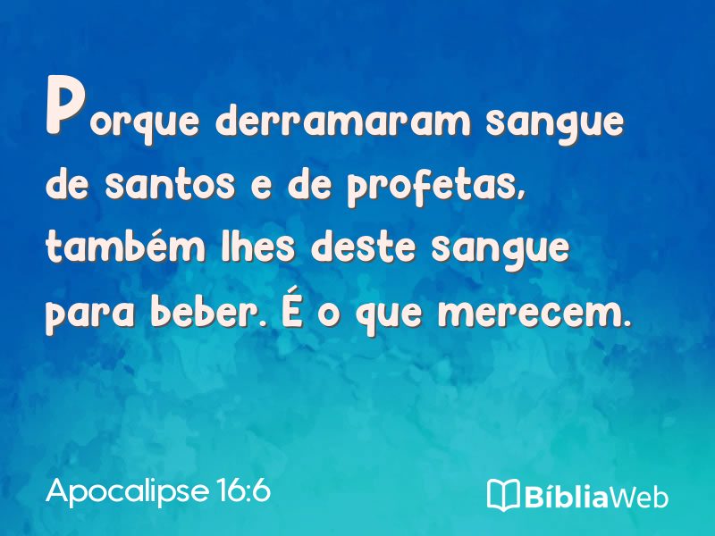 Apocalipse 16:6 em imagem para compartilhar