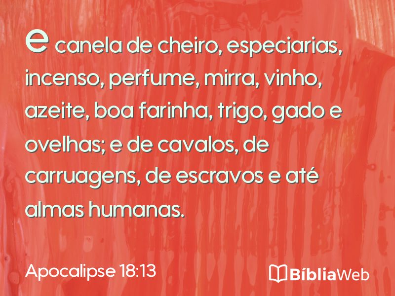 Apocalipse 18:13 em imagem para compartilhar