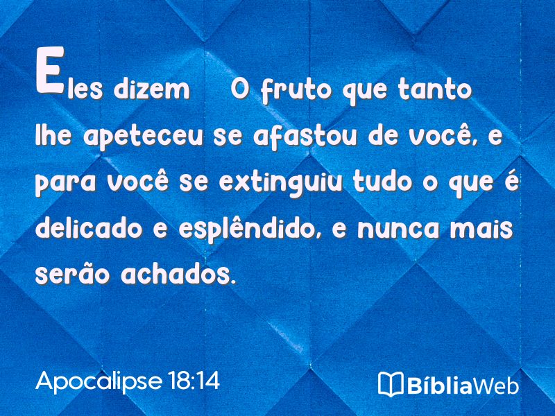 Apocalipse 18:14 em imagem para compartilhar