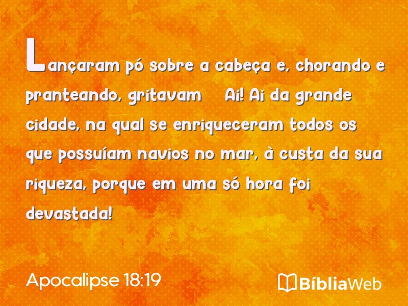 Apocalipse 18:19 em imagem para compartilhar