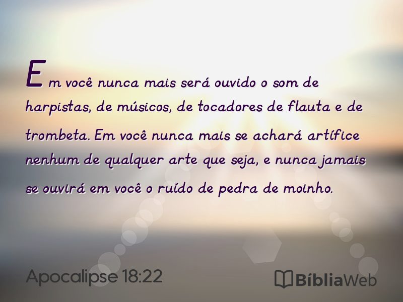 Apocalipse 18:22 em imagem para compartilhar